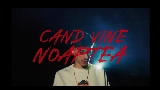 Videominiatuur CAND VINE NOAPTEA
