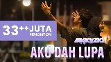 Videominiatuur Aku Dah Lupa