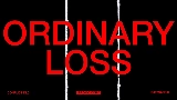 Videominiatuur ORDINARY LOSS