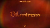 Videominiatuur Bilmirem