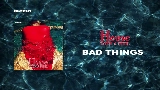 Videominiatuur Bad Things
