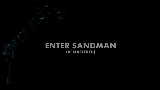 Videominiatuur Enter Sandman - Remastered 2021