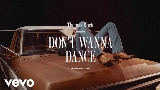 Videominiatuur Don't Wanna Dance