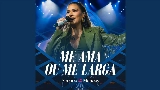 Videominiatuur Me Ama Ou Me Larga - Ao Vivo