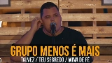 Videominiatuur Talvez / Teu Segredo / Mina de Fé - Ao Vivo