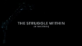Videominiatuur The Struggle Within - Remastered 2021