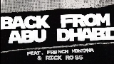Videominiatuur Back From Abu Dhabi (feat. French Montana & Rick Ross)