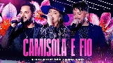 Videominiatuur Camisola e Fio - Ao Vivo