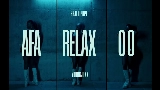 Videominiatuur Afa Relax Oo (feat. Young Jonn)