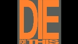 Videominiatuur Die For This