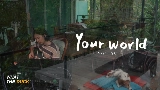 Videominiatuur Your World