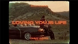 Videominiatuur Loving You Is Life