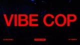 Videominiatuur VIBE COP