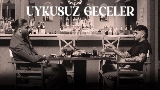 Videominiatuur Uykusuz Geceler