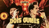 Videominiatuur Dois Gumes - Ao Vivo