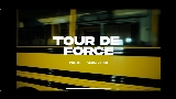 Videominiatuur TOUR DE FORCE