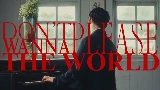 Videominiatuur Don’t wanna please the world
