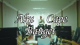 Videominiatuur Aku Cape Banget