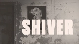 Videominiatuur Shiver