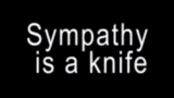 Videominiatuur Sympathy is a knife