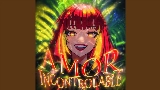 Videominiatuur AMOR INCONTROLABLE - EXTREME SLOWED