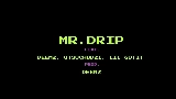 Videominiatuur Mr.drip