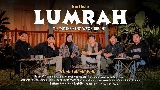 Videominiatuur LUMRAH ( LUMPUKE SING WES BUBRAH )