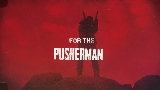 Videominiatuur PUSHERMAN