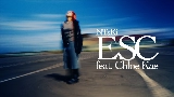 Videominiatuur ESC (feat. Chloe Kae)