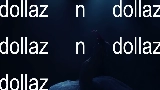Videominiatuur dollaz n dollaz
