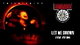 Videominiatuur Let Me Drown - Demo Version