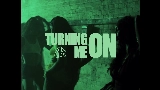 Videominiatuur Turning Me On