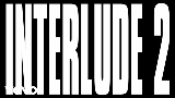 Videominiatuur Interlude 2