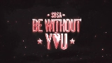 Videominiatuur Be Without You