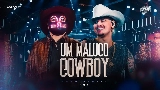 Videominiatuur Um Maluco Cowboy - Ao Vivo