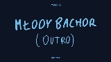 Videominiatuur Młody Bachor (outro)