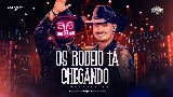 Videominiatuur Os Rodeio Tá Chegando - Ao Vivo