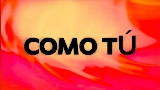 Videominiatuur Como Tú