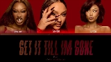Videominiatuur Get It Till I’m Gone