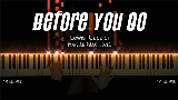 Videominiatuur Before You Go - Piano Version
