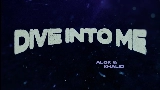 Videominiatuur Dive Into Me