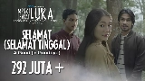 Videominiatuur Selamat (Selamat Tinggal)