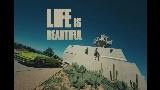 Videominiatuur Life Is Beautiful