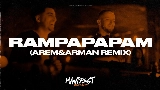 Videominiatuur Rampapapam - Arem Ozguc & Arman Aydin Remix
