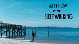 Videominiatuur Sleepwalking