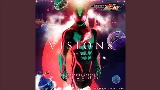 Videominiatuur VISIONS - TV size （『仮面ライダーゼッツ』主題歌）