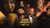 Videominiatuur AMOR BANDIDO