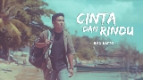 Videominiatuur Cinta Dan Rindu