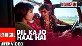 Videominiatuur Dil Kaa Jo Haal Hai