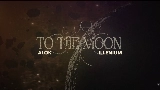 Videominiatuur To The Moon